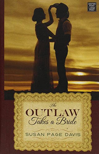 The Outlaw Takes a Bride