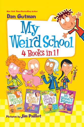 My Weird School Collection: Books 1 to 4