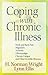 Coping with Chronic Illness by H. Norman Wright