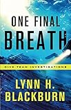 One Final Breath (Dive Team Investigations Book #3)