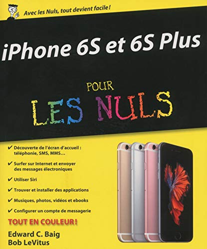 iPhone 6S et 6S Plus pour les Nuls by (Paperback)