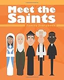Meet the Saints: Family Storybook