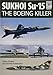 Sukhoi Su-15: The ‘Boeing Killer’ (FlightCraft)