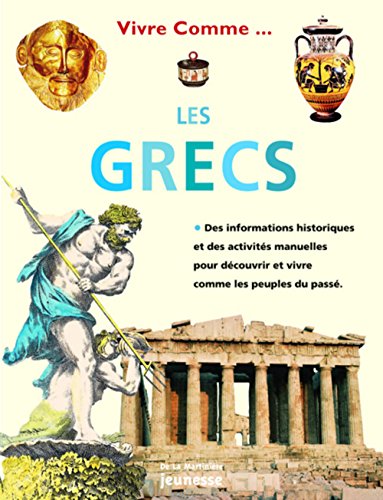 Vivre comme les Grecs by Richard Tames