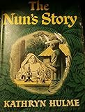By Kathryn Hulme The Nun's Story