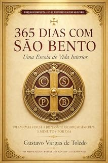 Livro 365 Dias com São Bento: Uma Escola de Vida Interior (BIBLIOTECA ANGLO-CATÓLICA PERGAMINHO VIVO)