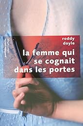La  femme qui se cognait dans les portes