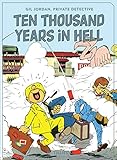 Ten Thousand Years In Hell by M. TILLIEUX