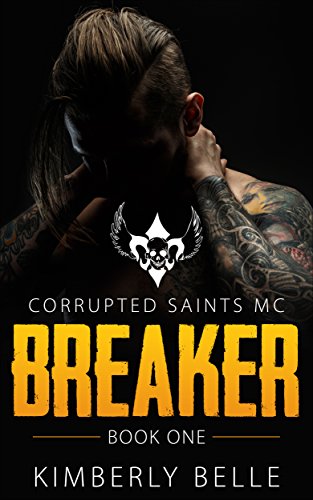 Breaker (Book 1): Corrupted Saints MC