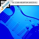 Rock n' Roll Masters: The Ozark Mountain Daredevils