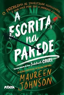 Livro A escrita na parede – Terceiro livro da trilogia Cordialmente Cruel