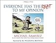 Everyone Has the Right to My Opinion: Investor's Business Daily Pulitzer Prize-Winning Editorial Cartoonist