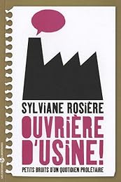 Ouvrière d'usine !