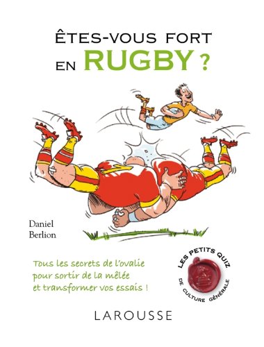 Êtes-vous fort en rugby ?