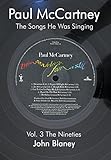 Paul McCartney: The Songs He Was Singing: V: The Nineties by 