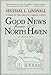 The Good News From North Haven: A Year in the Life of a Small Town