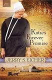 Katie's Forever Promise (Emma Raber's Daughter) by 