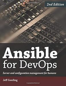Ansible for DevOps: Server and configuration management for humans book cover