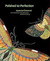 Polished to Perfection: Japanese Cloisonné from the Collection of Donald K. Gerber and Sueann E. Sherry Polished to Perfection: Japanese Cloisonné from the Collection of Donald K. Gerber and Sueann E. Sherry