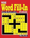 Wise Word Fill In Puzzles (Volume 1) by Wise Puzzles