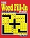Wise Word Fill In Puzzles (Volume 1) by Wise Puzzles