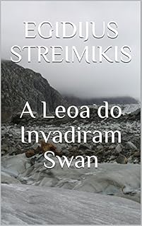 Livro A Leoa do Invadiram Swan