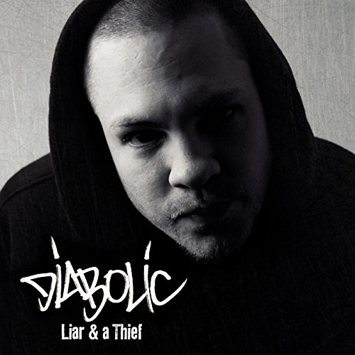 Liar and a Thief [Explicit]