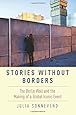 Stories Without Borders: The Berlin Wall and the Making of a Global Iconic Event