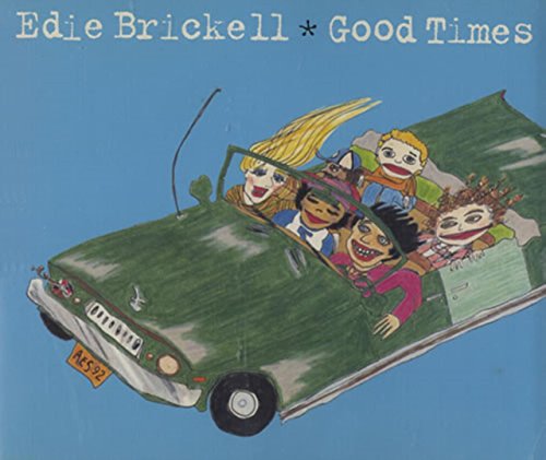 EDIE BRICKELL - Good Times - Zortam Music