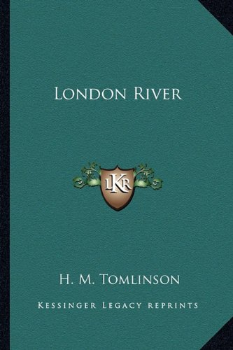 London River by H. M. Tomlinson
