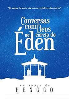 Livro Conversas com Deus no coreto do Éden