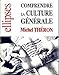 Comprendre la culture générale by