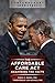 The Affordable Care Act: Examining the Facts: Examining the Facts (Contemporary Debates)