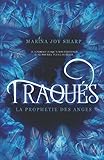 Traqués (La Prophétie des Anges) (French Edition) by Marina Joy SHARP