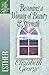Becoming a Woman of Beauty and Strength: Esther (A Woman After God's Own Heart)