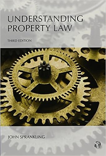 Understanding Property Law Understanding Property Law
