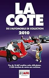 La  cote 2010 de l'automobile de collection