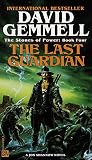 Last Guardian (The Stones of Power: Jon Shannow Trilogy Book 2) by David Gemmell