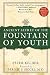 Ancient Secret of the Fountain of Youth by Peter Kelder, Bernie S. Siegel