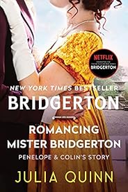 Romancing Mister Bridgerton (Bridgertons Book 4)