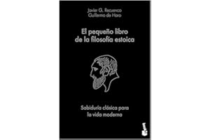 El pequeño libro de la filosofía estoica: sabiduría clásica para la vida moderna / The Little Book of Stoicism (Spanish Edition)