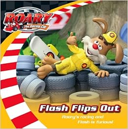 Roary the Racing Car - Flash Flips Out: Amazon.co.uk: Wayne Jackman