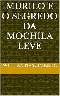 Livro Murilo e o Segredo da Mochila Leve