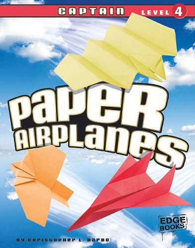 Paper Airplanes, Captain Level 4