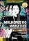 Livro Mulheres do marketing: Uma aula prática de renomadas líderes do marketing