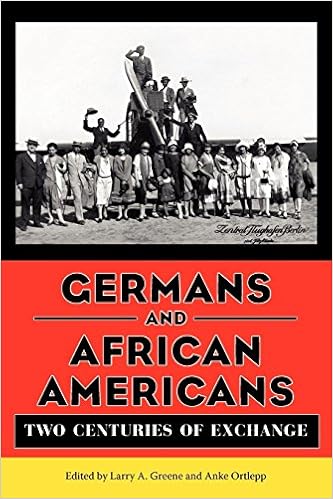 Germans And African Americans Two Centuries Of Exchange - 