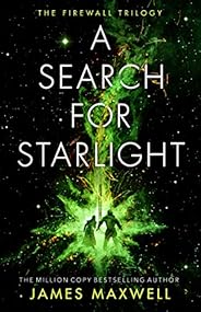 A Search for Starlight (The Firewall Trilogy Book 3)