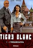 Image de Tigre blanc, Tome 1 : L'Organizatsya