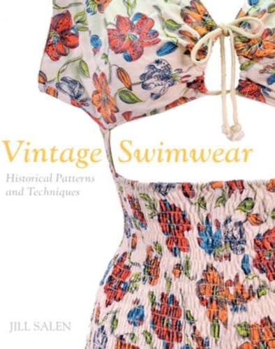 Vintage Swimwear: Historical Dressmaking Patterns and Techniques