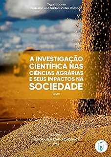 Livro A investigação científica nas ciências agrárias e seus impactos na sociedade - Vol. 01